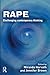 Rape: Challenging Contemporary Thinking by Miranda Horvath (Editor), Jennifer Brown (Editor) (1-Sep-2009) Paperback