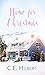Home for Christmas by C.E. Hilbert