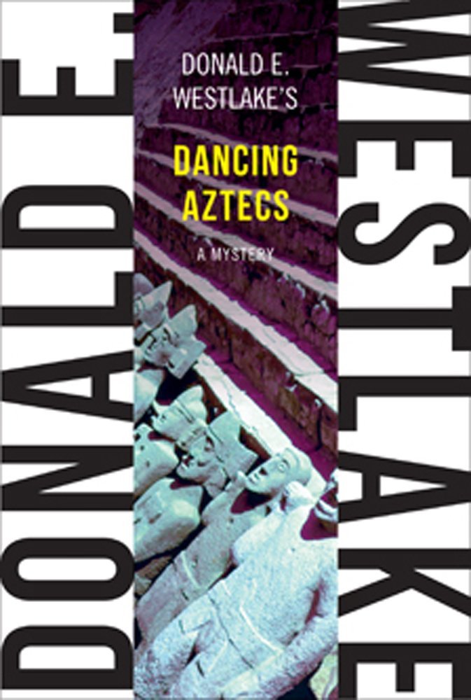 Dancing Aztecs by Donald E. Westlake (26-Sep-2013) Paperback