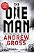 The One Man by Andrew Gross by Andrew Gross