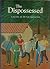 The Dispossessed by Don Carpenter (1986-05-02)