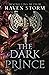 The Dark Prince: A dark medieval fantasy romance