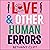 Love And Other Human Errors: set in the near future, the most original rom-com you'll read this year!