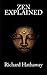 Zen Explained by Mr Richard Hathaway (2012-11-25)