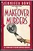 Makeover Murders, The by Jennifer Rowe (1994-05-01)