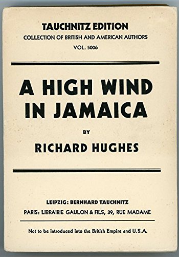 A High Wind In Jamaica, Tauchnitz Vol. 5006, 1st, 1932