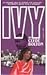 Ivy by Clyde Bolton (1986-05-01)
