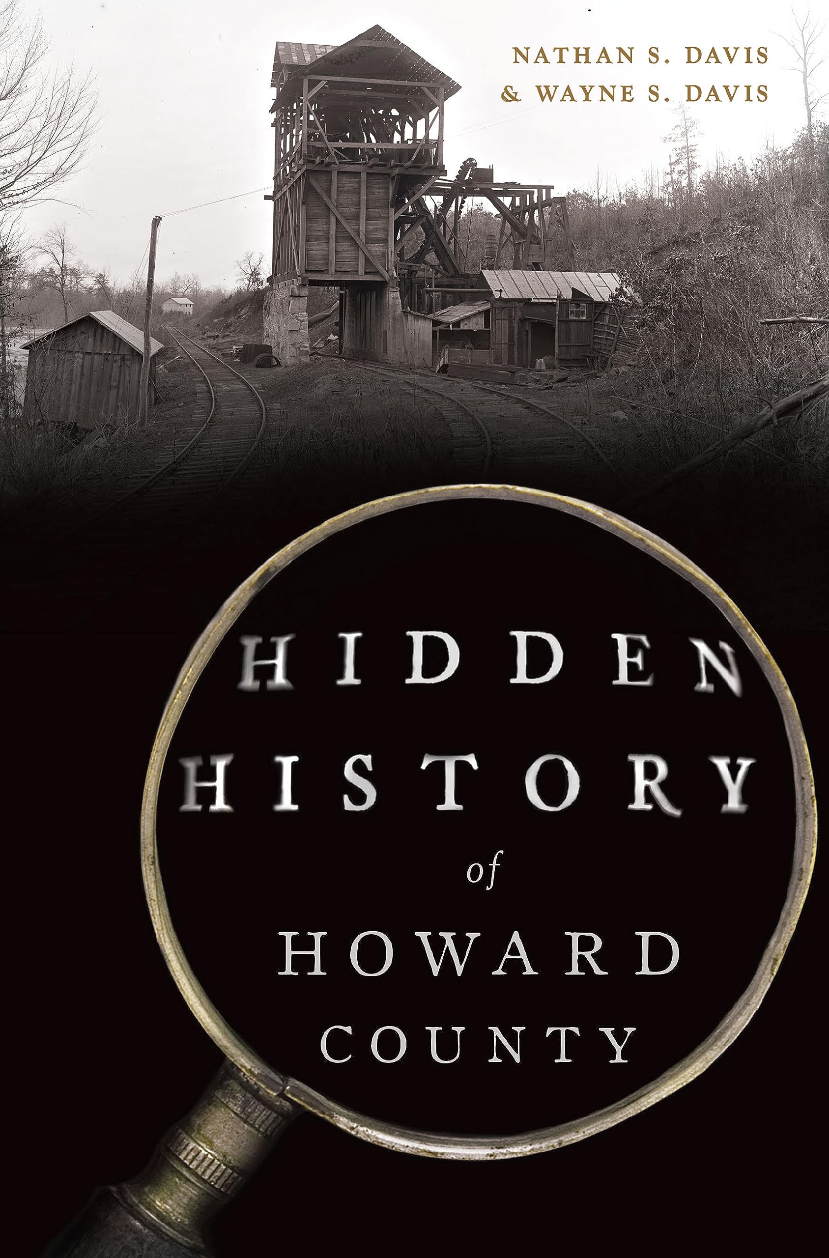 Hidden History of Howard County (Paperback)