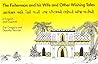The Fisherman and His Wife and Other Wishing Tales: English-Punjabi (Dual-language Readers Series)