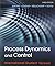 Process Dynamics and Control by Dale E. Seborg (2011-01-25)