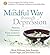 The Mindful Way Through Depression: Freeing Yourself from Chronic Unhappiness