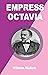 Empress Octavia
