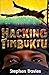 [Hacking Timbuktu] (By: Stephen Davies) [published: October, 2009]