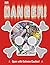 Danger! by DK Publishing (2013-01-16)