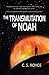 Transmutation of Noah by C. S. Royce (2014-05-21)