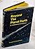 Beyond the Planet Earth
