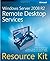 Windows Server® 2008 R2 Remote Desktop Services Resource Kit ... by Christa Anderson