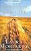 The Rest of Her Life by Laura Moriarty (2007-08-07)