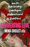 Reinventing Love:...
