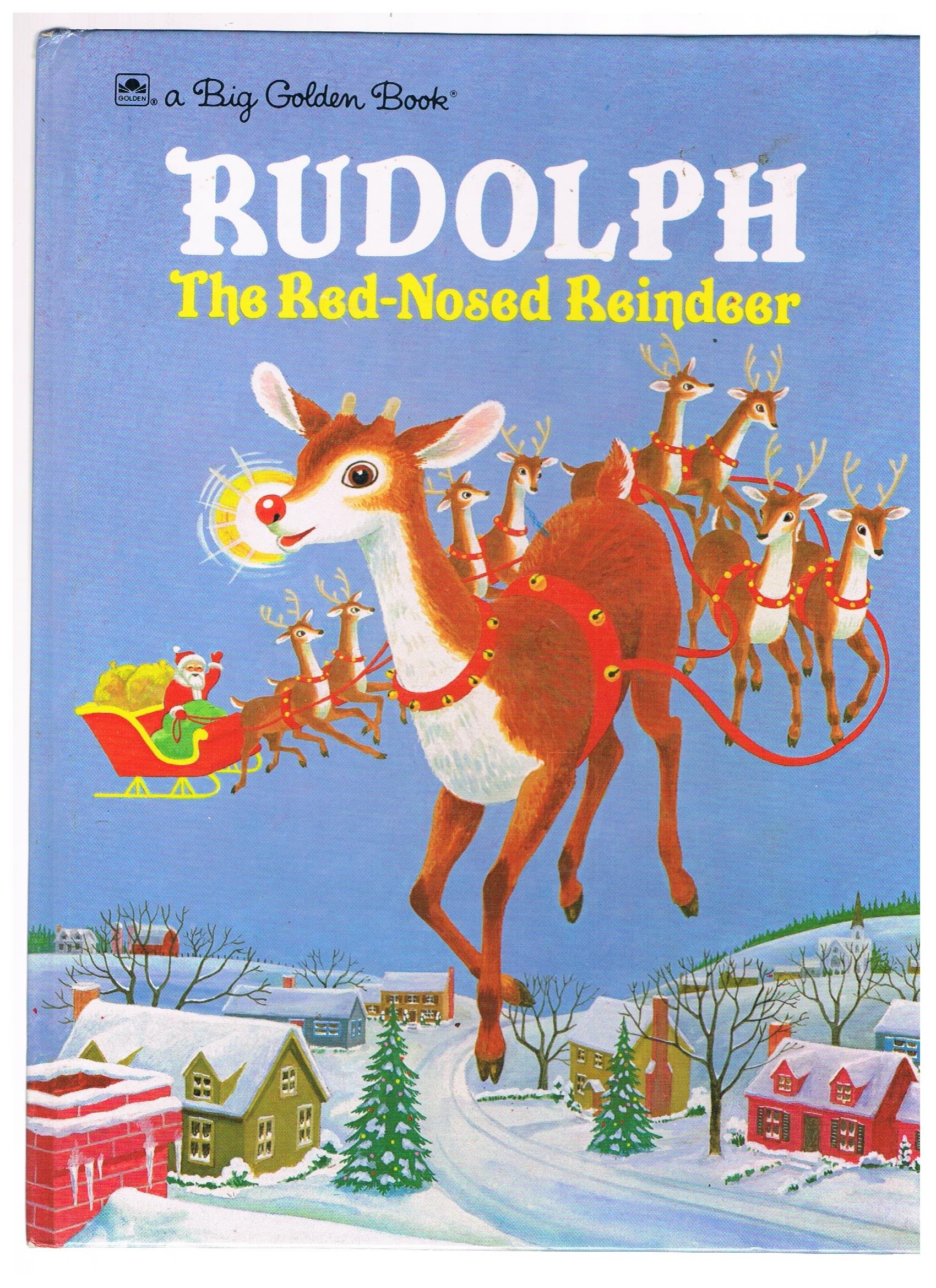 Rudolph The Red-Nosed Reindeer