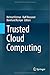 Trusted Cloud Computing by Springer (2014-11-15)