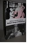 Mothers' Images of Motherhood: Case Studies of Twelve Mothers