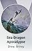 Sea Dragon Apocalypse