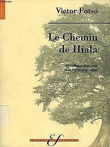 Le chemin de Hiala (Collection "Lignes de vie,") (French Edition)