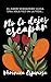 No lo dejes escapar (Spanish Edition)