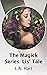 The Magick Series by L.A. Hart