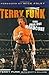 Terry Funk: More than Just Hardcore by Terry Funk (2005-03-01)