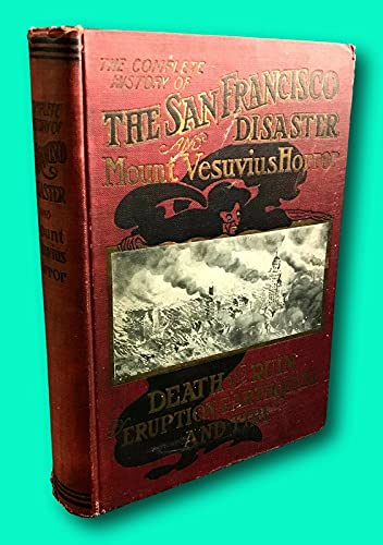 Rare First Edition Banks History of the San Francisco Disaster C.E. Thomas 1906 [Hardcover] Charles Eugene Banks and Opie Read (Hardcover)