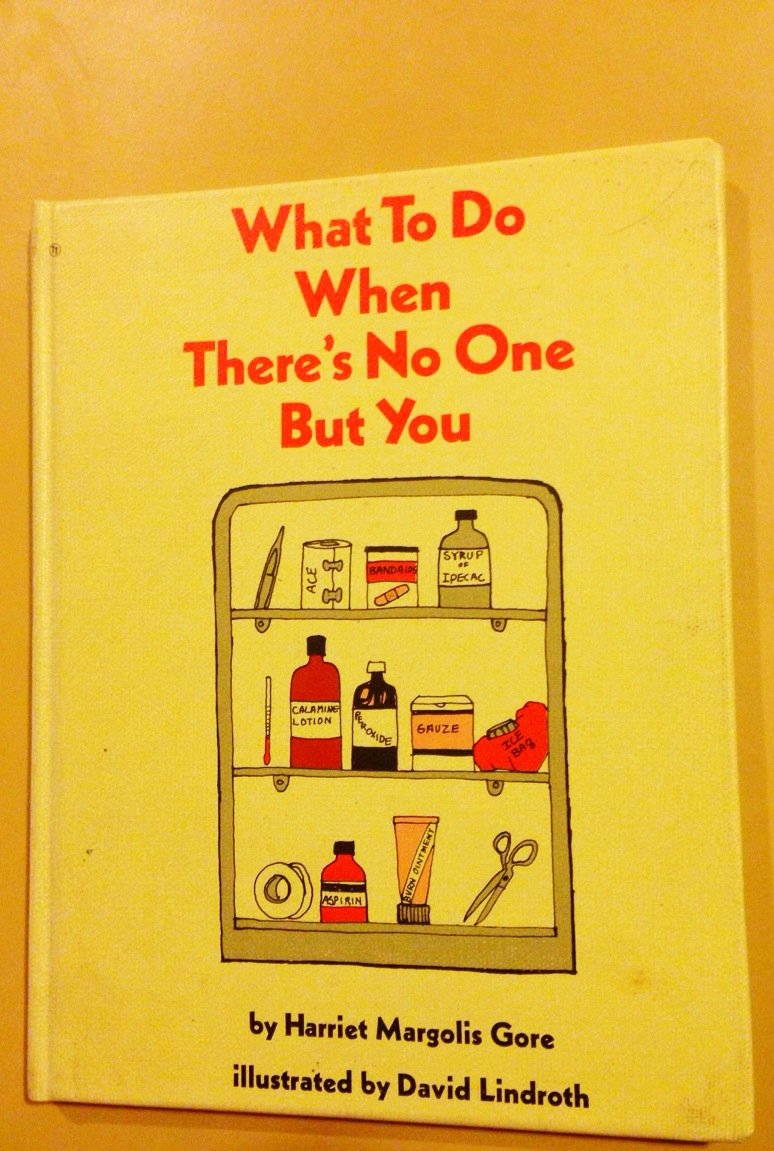 What to Do When There's No One but You (Library Binding)