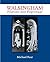 Walsingham: Pilgrims and Pi...