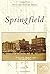 Springfield (Postcard Histo...