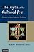 The Myth of the Cultural Je...