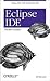 Eclipse IDE Pocket Guide