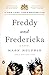 [Freddy and Fredericka] [Author: Helprin, Mark] [July, 2006]