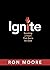 Ignite: Sparking A Heart That Burns for God