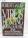Virus Hunting: Aids, Cancer, & The Human Retrovirus: A Story Of Scientific Discovery