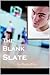 The Blank Slate