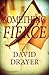 Something Fierce by David Drayer (2013-06-22)