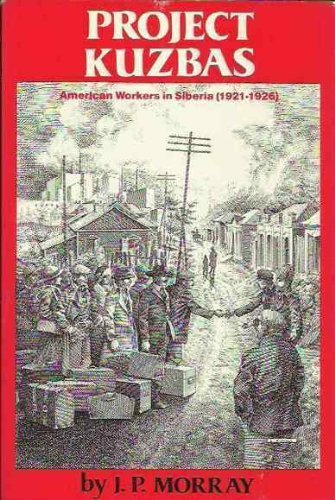 Project Kuzbas: American Workers in Siberia (Paperback)
