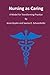 Nursing as Caring: A Model for Transforming Practice by Savina O. Schoenhofer (2015-12-28)