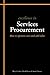 Excellence in Services Procurement: How to Optimise Costs and Add Value 1st edition by Emmett, Stuart, Crocker, Barry, Moore, David (2010) Paperback