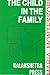 The Child in the Family (Kalakshetra Press Edition)
