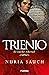 Trienio (Spanish Edition)