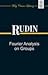 FOURIER ANALYSIS OF GROUPS - International Economy Edition by Rudin