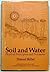 Soil and Water: Physical Principles and Processes