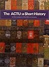The ACTU: A short history on the occasion of the 50th anniversary, 1927-1977